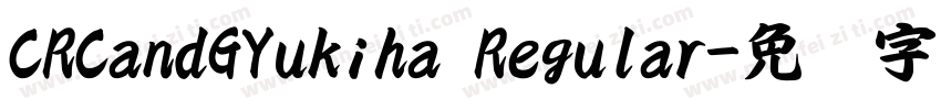 CRCandGYukiha Regular字体转换